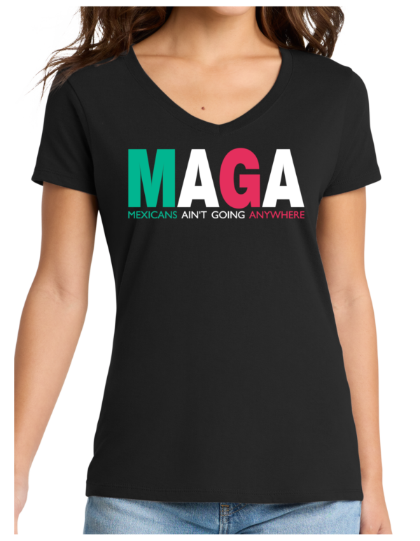 Mexicans Ain't Going Anywhere Tee